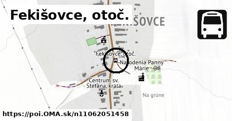 Fekišovce, otoč.