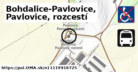 Bohdalice-Pavlovice, Pavlovice, rozcestí