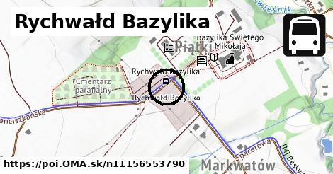 Rychwałd Bazylika