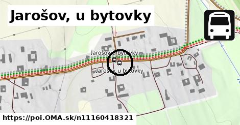 Jarošov, u bytovky