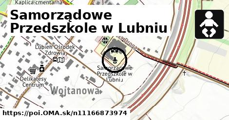 Samorządowe Przedszkole w Lubniu