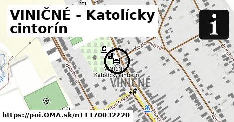 VINIČNÉ - Katolícky cintorín