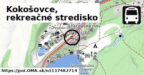 Kokošovce, rekreačné stredisko