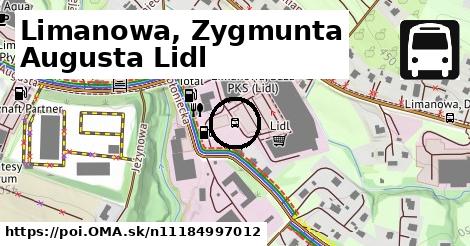 Limanowa, Zygmunta Augusta Lidl