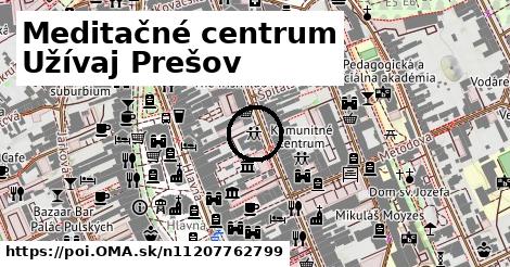 Meditačné centrum Užívaj Prešov