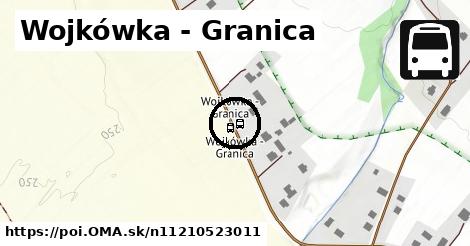 Wojkówka - Granica