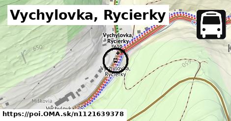 Vychylovka, Rycierky