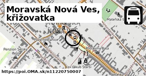 Moravská Nová Ves, křižovatka