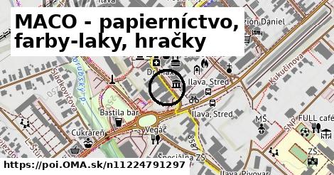 MACO - papierníctvo, farby-laky, hračky