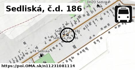 Sedliská, č.d. 186