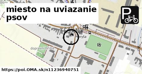 miesto na uviazanie psov