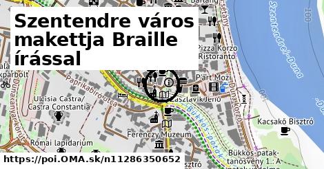 Szentendre város makettja Braille írással