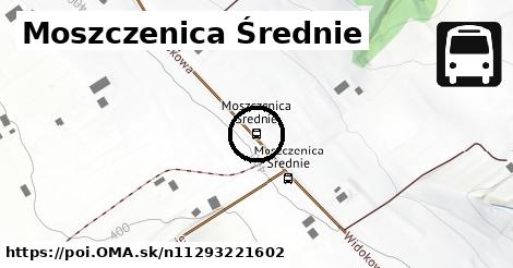 Moszczenica Średnie