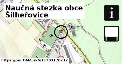 Naučná stezka obce Šilheřovice