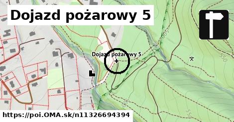 Dojazd pożarowy 5