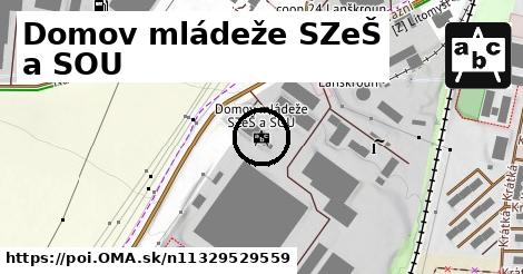 Domov mládeže SZeŠ a SOU