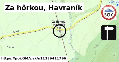 Za hôrkou, Havraník