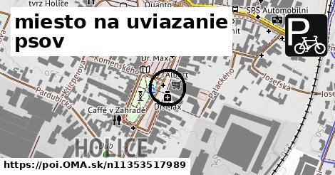 miesto na uviazanie psov