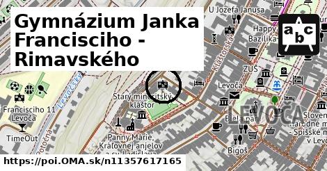 Gymnázium Janka Francisciho - Rimavského