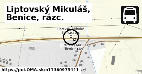 Liptovský Mikuláš, Benice, rázc.