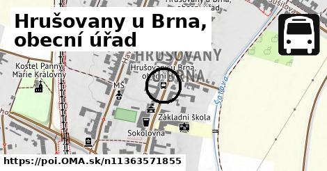 Hrušovany u Brna, obecní úřad