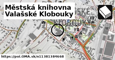 Městská knihovna Valašské Klobouky