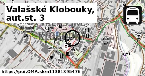 Valašské Klobouky, aut.st. 3