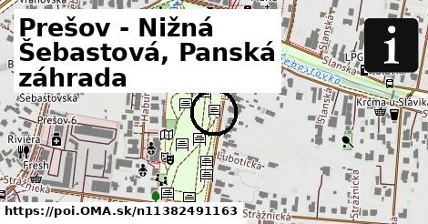 Prešov - Nižná Šebastová, Panská záhrada