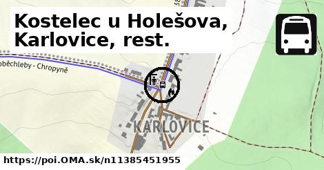 Kostelec u Holešova, Karlovice, rest.