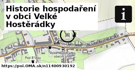 Historie hospodaření v obci Velké Hostěrádky