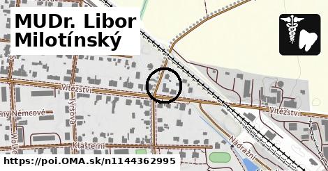 MUDr. Libor Milotínský