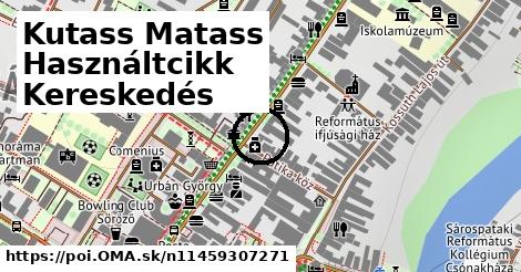 Kutass Matass Használtcikk Kereskedés