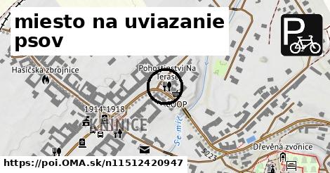 miesto na uviazanie psov