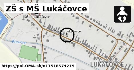 ZŠ s MŠ Lukáčovce