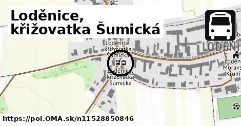 Loděnice, křižovatka Šumická