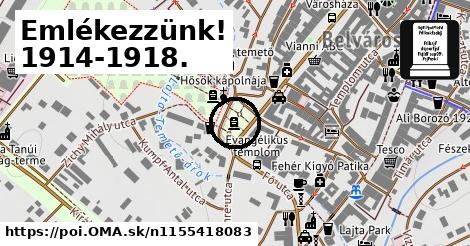 Emlékezzünk! 1914-1918.