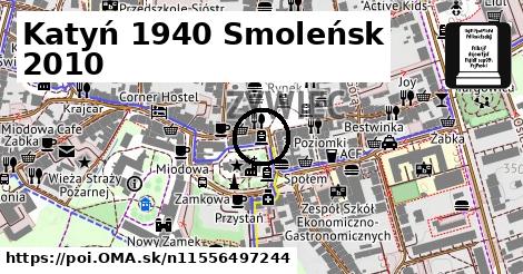 Katyń 1940 Smoleńsk 2010