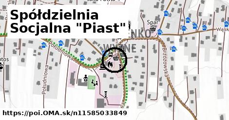 Spółdzielnia Socjalna "Piast"