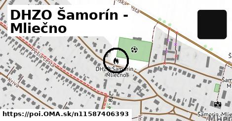 DHZO Šamorín - Mliečno