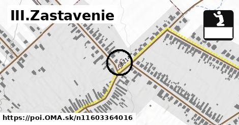 III.Zastavenie