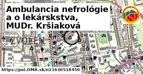 Ambulancia nefrológie a o lekárskstva, MUDr. Kršiaková