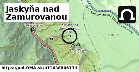 Jaskyňa nad Zamurovanou