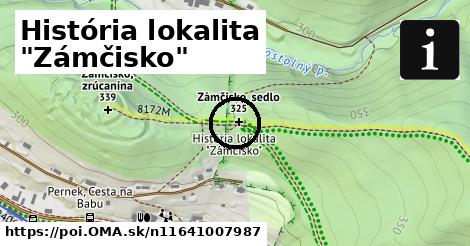 História lokalita "Zámčisko"