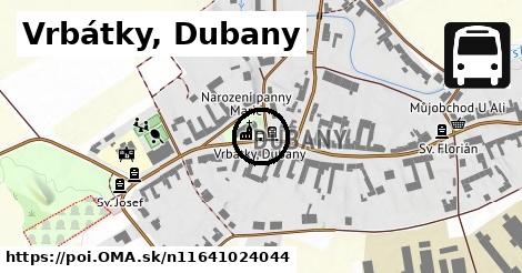 Vrbátky, Dubany