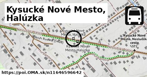 Kysucké Nové Mesto, Halúzka