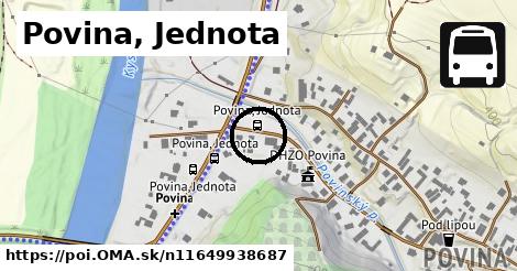 Povina, Jednota