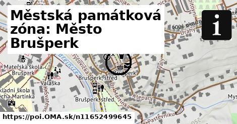 Městská památková zóna: Město Brušperk