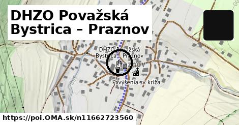 DHZO Považská Bystrica – Praznov