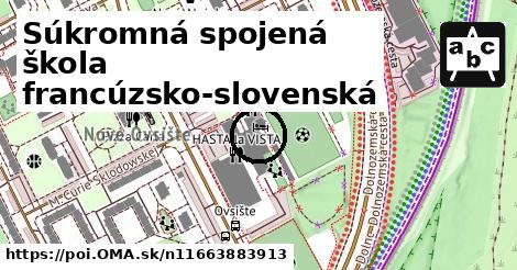 Súkromná spojená škola francúzsko-slovenská