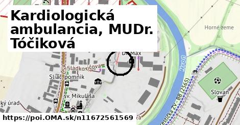 Kardiologická ambulancia, MUDr. Tóčiková